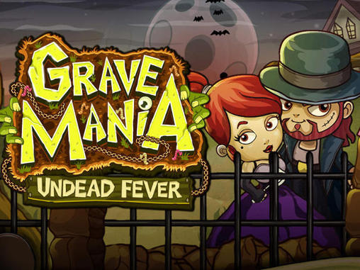 Ladda ner Grave mania: Undead fever: Android Economic spel till mobilen och surfplatta.