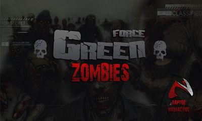 Ladda ner Green Force Zombies: Android-spel till mobilen och surfplatta.