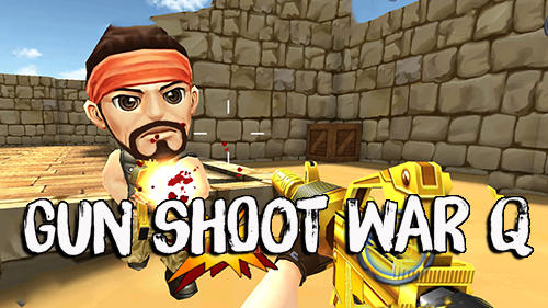 Ladda ner Gun shoot war Q: Android  spel till mobilen och surfplatta.