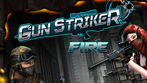 Ladda ner Gun striker fire: Android  spel till mobilen och surfplatta.