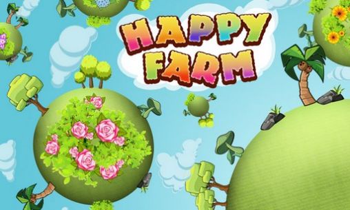 Ladda ner Happy farm: Android-spel till mobilen och surfplatta.