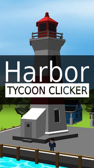 Ladda ner Harbor tycoon clicker: Android Clicker spel till mobilen och surfplatta.