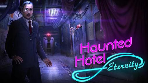 Ladda ner Haunted hotel: Eternity. Collector's edition: Android First-person adventure spel till mobilen och surfplatta.