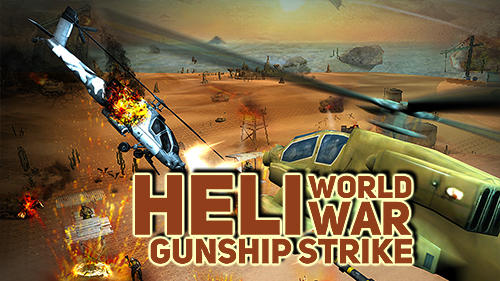 Ladda ner Heli world war gunship strike: Android Helicopter spel till mobilen och surfplatta.