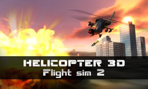 Ladda ner Helicopter 3D: Flight sim 2: Android Helicopter spel till mobilen och surfplatta.