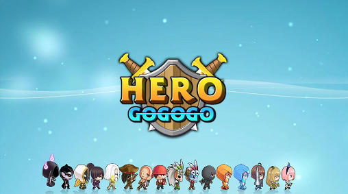 Ladda ner Hero gogogo på Android 4.3 gratis.