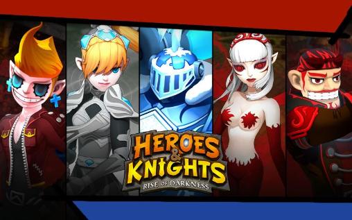 Ladda ner Heroes and knights: Rise of darkness: Android Online spel till mobilen och surfplatta.