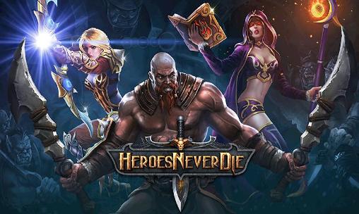 Ladda ner Heroes never die: Android RPG spel till mobilen och surfplatta.