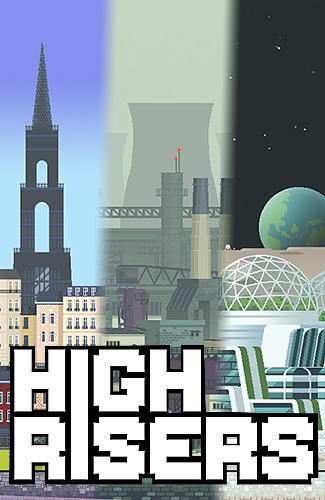 Ladda ner High risers: Android Pixel art spel till mobilen och surfplatta.