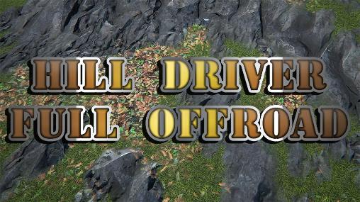 Ladda ner Hill driver: Full off road: Android 3D spel till mobilen och surfplatta.
