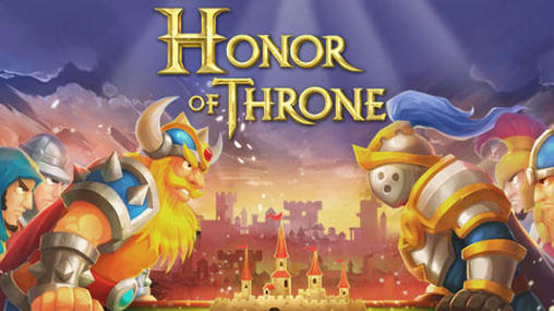 Ladda ner Honor of throne på Android 4.0.3 gratis.