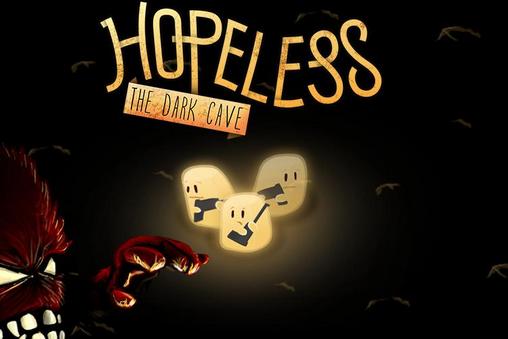 Ladda ner Hopeless: The dark cave: Android-spel till mobilen och surfplatta.