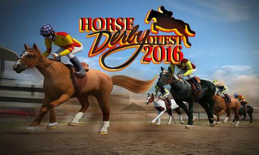 Ladda ner Horse racing derby quest 2016: Android 3D spel till mobilen och surfplatta.