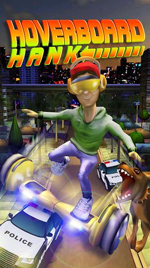 Ladda ner Hoverboard Hank: Android Runner spel till mobilen och surfplatta.