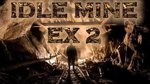 Idle mine ex 2