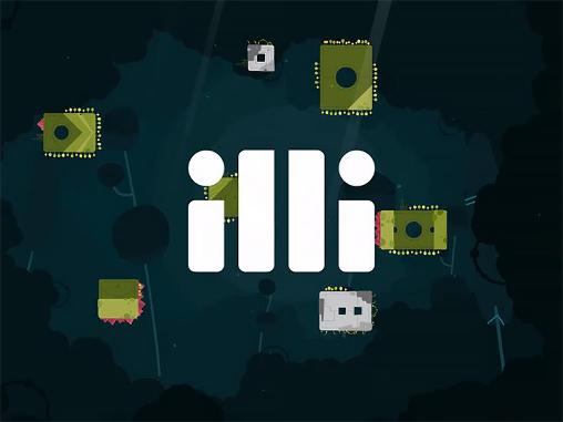 Ladda ner Illi: Android Coming soon spel till mobilen och surfplatta.
