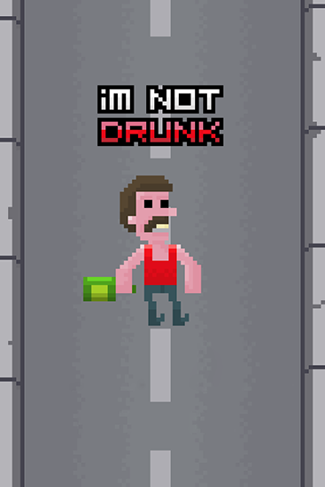 Ladda ner I'm not drunk: Android-spel till mobilen och surfplatta.