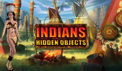 Ladda ner Indians: Hidden objects: Android Äventyrsspel spel till mobilen och surfplatta.