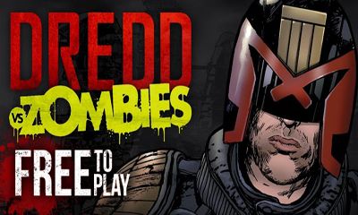 Ladda ner Judge Dredd vs. Zombies: Android Shooter spel till mobilen och surfplatta.