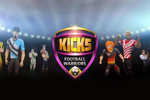 Ladda ner Kicks! Football warriors: Android Online spel till mobilen och surfplatta.