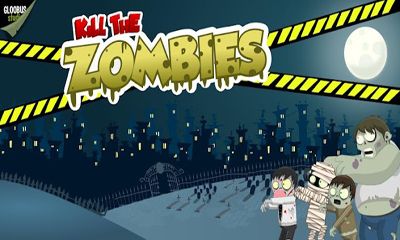 Ladda ner Kill The Zombies: Android Arkadspel spel till mobilen och surfplatta.