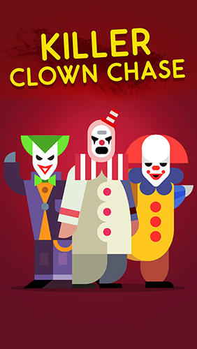 Ladda ner Killer clown chase: Android Runner spel till mobilen och surfplatta.