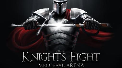 Ladda ner Knights fight: Medieval arena: Android Coming soon spel till mobilen och surfplatta.