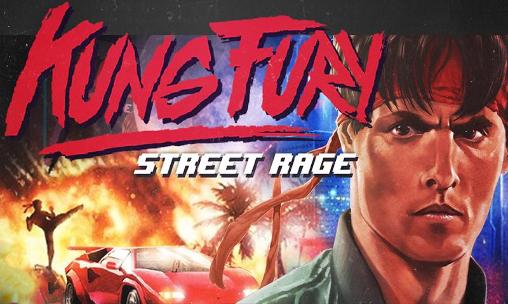 Ladda ner Kung Fury: Street rage: Android Fightingspel spel till mobilen och surfplatta.