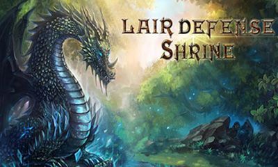 Lair Defense: Shrine