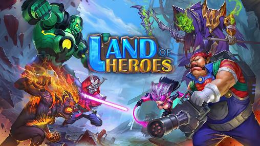 Ladda ner Land of heroes på Android 4.0.3 gratis.