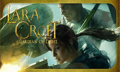 Ladda ner Lara Croft: Guardian of Light: Android Action spel till mobilen och surfplatta.