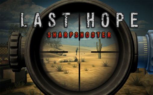 Ladda ner Last hope: Sharpshooter: Android Shooter spel till mobilen och surfplatta.