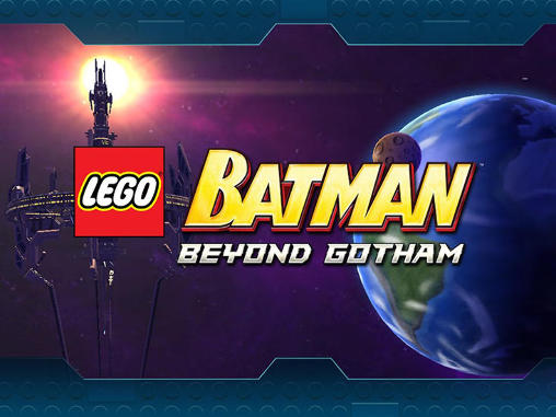 Ladda ner LEGO Batman: Beyond Gotham på Android 4.0.3 gratis.