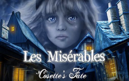 Ladda ner Les Misérables: Cosette's fate: Android Äventyrsspel spel till mobilen och surfplatta.