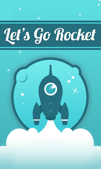 Ladda ner Let's go rocket på Android 4.1 gratis.