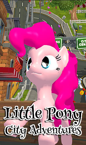 Ladda ner Little pony city adventures: Android Runner spel till mobilen och surfplatta.