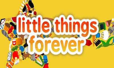 Ladda ner Little Things Forever: Android-spel till mobilen och surfplatta.
