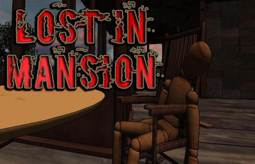 Ladda ner Lost in mansion: Android Äventyrsspel spel till mobilen och surfplatta.
