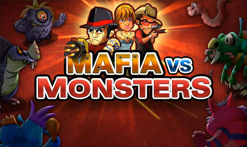 Ladda ner Mafia vs monsters: Android Strategispel spel till mobilen och surfplatta.