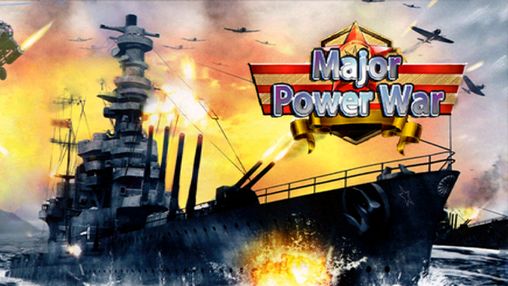 Ladda ner Major power war. Great nations battle: Android Shooter spel till mobilen och surfplatta.