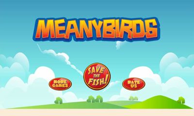 Ladda ner Meany Birds: Android Arkadspel spel till mobilen och surfplatta.