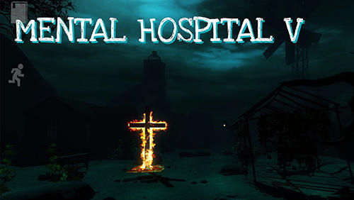Ladda ner Mental hospital 5: Android  spel till mobilen och surfplatta.
