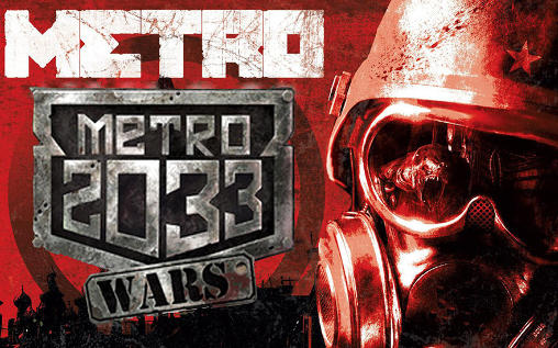 Ladda ner Metro 2033: Wars: Android Strategispel spel till mobilen och surfplatta.