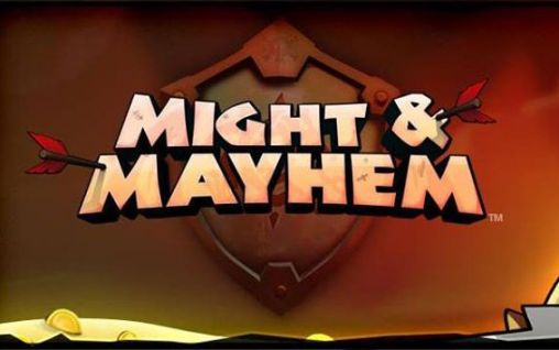 Ladda ner Might and mayhem: Android Strategispel spel till mobilen och surfplatta.