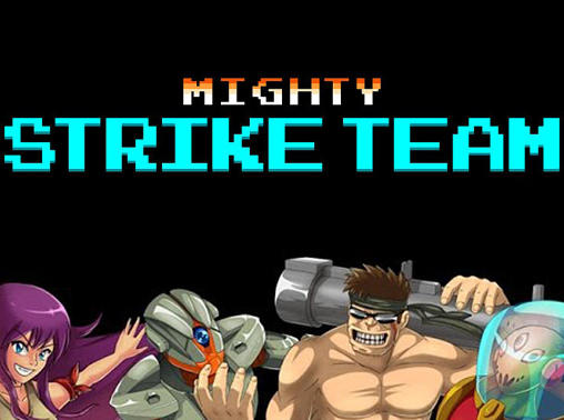 Ladda ner Mighty strike team på Android 4.1 gratis.