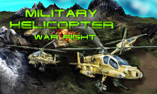 Military helicopter: War fight
