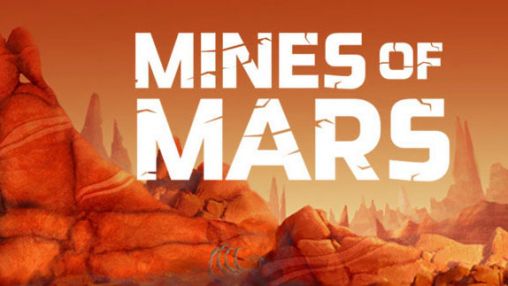 Ladda ner Mines of Mars: Android-spel till mobilen och surfplatta.