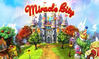 Ladda ner Miracle City: Android Online spel till mobilen och surfplatta.