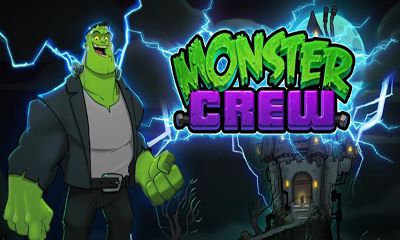 Ladda ner Monster Crew: Android Arkadspel spel till mobilen och surfplatta.