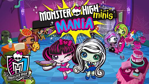 Ladda ner Monster high: Minis mania: Android By animated movies spel till mobilen och surfplatta.